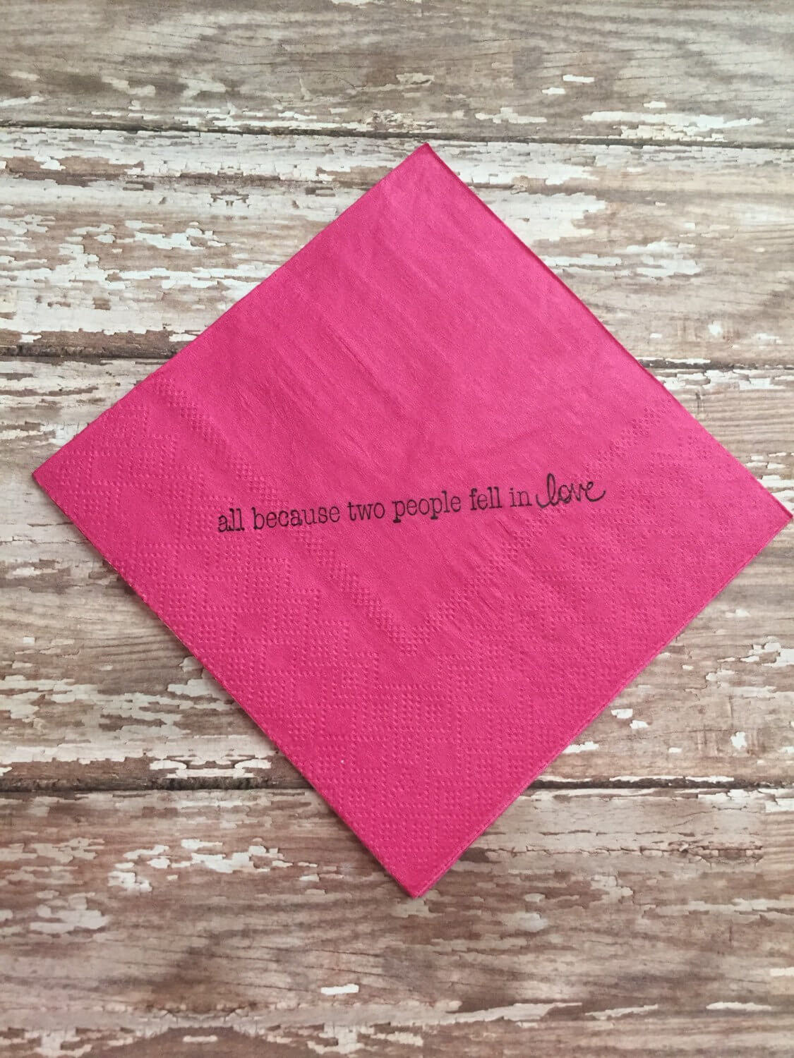 Baby Shower Napkins - All Because Two People Fell in Love